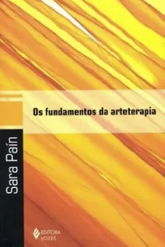 Livro Os Fundamentos da Arteterapia - Resumo, Resenha, PDF, etc.