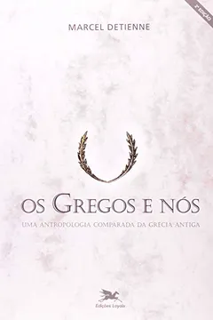 Livro Os Gregos E Nós - Resumo, Resenha, PDF, etc.