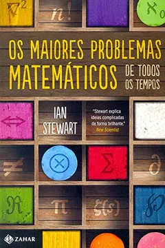 Livro Os Maiores Problemas Matemáticos em Todos os Tempos - Resumo, Resenha, PDF, etc.