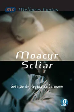 Livro Os Melhores Contos de Moacyr Scliar - Resumo, Resenha, PDF, etc.