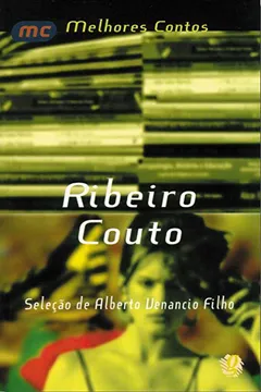 Livro Os Melhores Contos de Ribeiro Couto - Resumo, Resenha, PDF, etc.