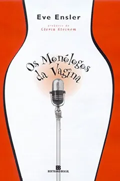 Livro Os Monologos Da Vagina - Resumo, Resenha, PDF, etc.