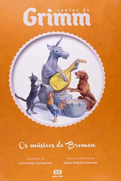 Livro Os Músicos de Bremen - Resumo, Resenha, PDF, etc.