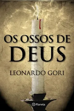 Livro Os Ossos De Deus - Resumo, Resenha, PDF, etc.