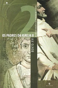 Livro Os Padres da Igreja II - Resumo, Resenha, PDF, etc.