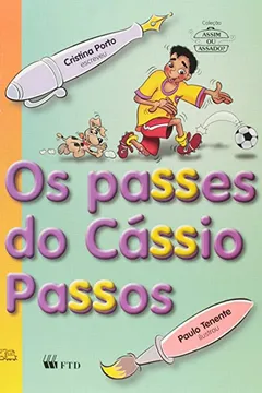 Livro Os Passes do Cássio Passos - Resumo, Resenha, PDF, etc.
