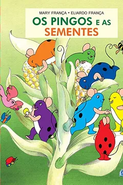 Livro Os Pingos e as Sementes - Resumo, Resenha, PDF, etc.