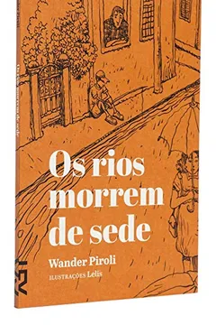 Livro Os Rios Morrem de Sede - Resumo, Resenha, PDF, etc.