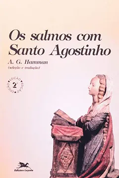 Livro Os Salmos Com Santo Agostinho - Resumo, Resenha, PDF, etc.