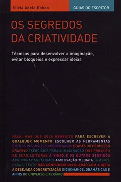 Livro Os Segredos Da Criatividade - Resumo, Resenha, PDF, etc.