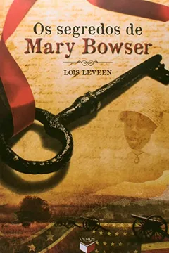 Livro Os Segredos de Mary Bowser - Resumo, Resenha, PDF, etc.
