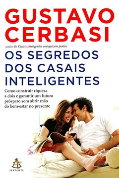 Livro Os Segredos dos Casais Inteligentes - Resumo, Resenha, PDF, etc.