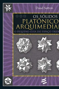 Livro Os Sólidos Platônicos e Arquimedianos - Resumo, Resenha, PDF, etc.