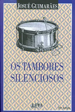 Livro Os Tambores Silenciosos - Resumo, Resenha, PDF, etc.