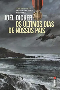 Livro Os Últimos Dias de Nossos Pais - Resumo, Resenha, PDF, etc.