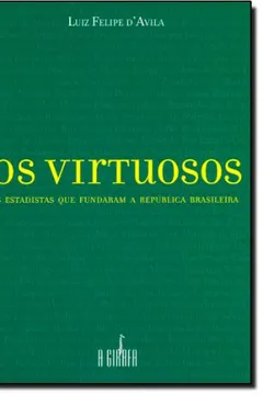 Livro Os Virtuosos - Resumo, Resenha, PDF, etc.