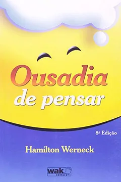 Livro Ousadia De Pensar - Resumo, Resenha, PDF, etc.