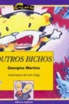 Livro Outros Bichos - Resumo, Resenha, PDF, etc.