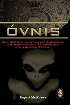 Livro Ovnis. Uma Historia Da Atividade Alienigena - Resumo, Resenha, PDF, etc.
