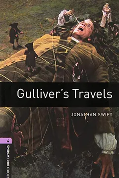Livro Oxford Bookworms Library: Gulliver's Travels: Level 4: 1400-Word Vocabulary - Resumo, Resenha, PDF, etc.