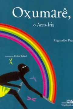 Livro Oxumarê O Arco-Íris - Resumo, Resenha, PDF, etc.