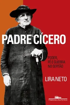 Livro Padre Cícero - Resumo, Resenha, PDF, etc.