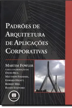 Livro Padrões de Arquitetura de Aplicações Corporativas - Resumo, Resenha, PDF, etc.