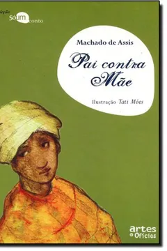 Capa do livro Pai Contra Mae. So Um Conto