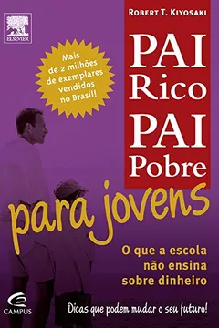 Livro Pai Rico, Pai Pobre Para Jovens - Resumo, Resenha, PDF, etc.
