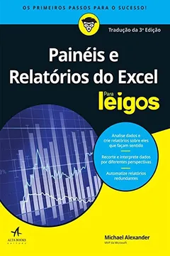 Livro Painéis e Relatórios do Excel. Para Leigos - Resumo, Resenha, PDF, etc.