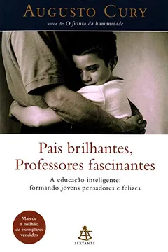 Livro Pais Brilhantes, Professores Fascinantes - Resumo, Resenha, PDF, etc.