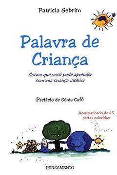 Livro Palavra de Criança - Resumo, Resenha, PDF, etc.