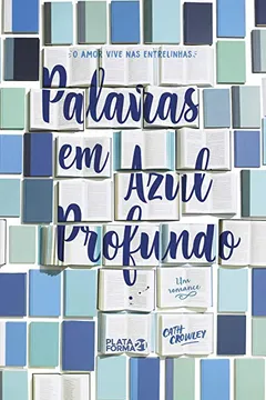 Livro Palavras Em Azul Profundo - Resumo, Resenha, PDF, etc.