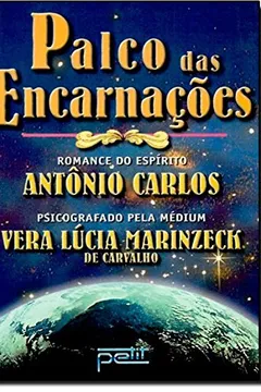Livro Palco Das Encarnações - Resumo, Resenha, PDF, etc.