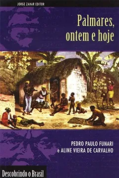 Capa do livro Palmares, Ontem E Hoje. Coleção Descobrindo o Brasil