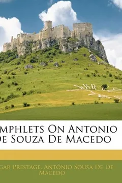 Livro Pamphlets on Antonio de Souza de Macedo - Resumo, Resenha, PDF, etc.