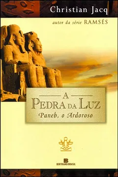 Livro Paneb, o Ardoroso - Série A Pedra da Luz. Volume 3 - Resumo, Resenha, PDF, etc.