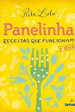 Livro Panelinha - Resumo, Resenha, PDF, etc.