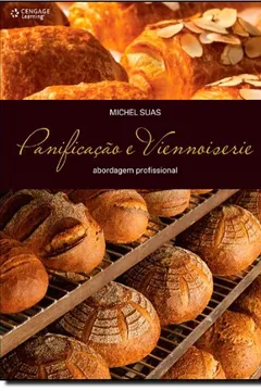 Capa do livro Panificação e Viennoiserie. Uma Abordagem Profissional