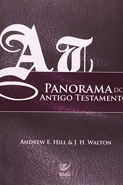 Livro Panorama Do Antigo Testamento - Resumo, Resenha, PDF, etc.