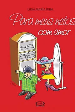 Livro Para Meus Netos com Amor - Resumo, Resenha, PDF, etc.