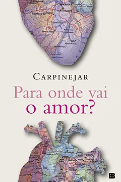 Livro Para Onde Vai o Amor? - Resumo, Resenha, PDF, etc.
