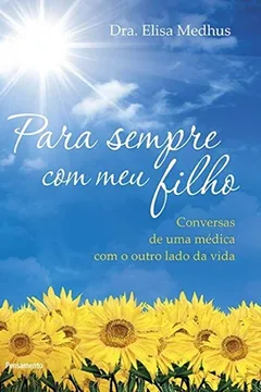 Livro Para Sempre com Meu Filho - Resumo, Resenha, PDF, etc.