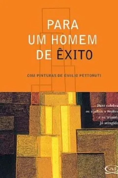Livro Para Um Homem De Exito - Coleção Classica - Resumo, Resenha, PDF, etc.