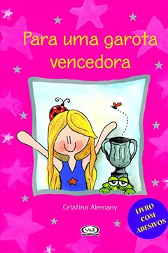 Livro Para Uma Garota Vencedora - Resumo, Resenha, PDF, etc.