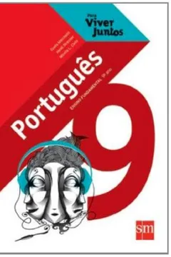 Livro Para Viver Juntos. Português. Ensino Fundamental. 9° Ano - Resumo, Resenha, PDF, etc.