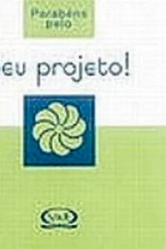 Livro Parabéns Pelo Seu Projeto - Resumo, Resenha, PDF, etc.