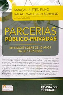 Livro Parcerias Público-Privadas. Reflexões Sobre os 10 Anos da Lei 11.079-2004 - Resumo, Resenha, PDF, etc.