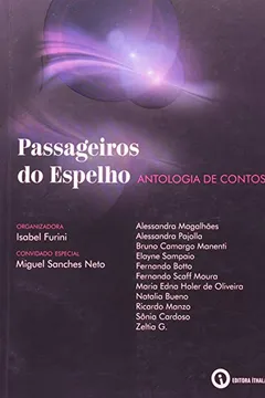 Livro Passageiros Do Espelho. Antologia De Contos - Resumo, Resenha, PDF, etc.