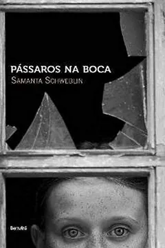 Livro Pássaros na Boca - Resumo, Resenha, PDF, etc.